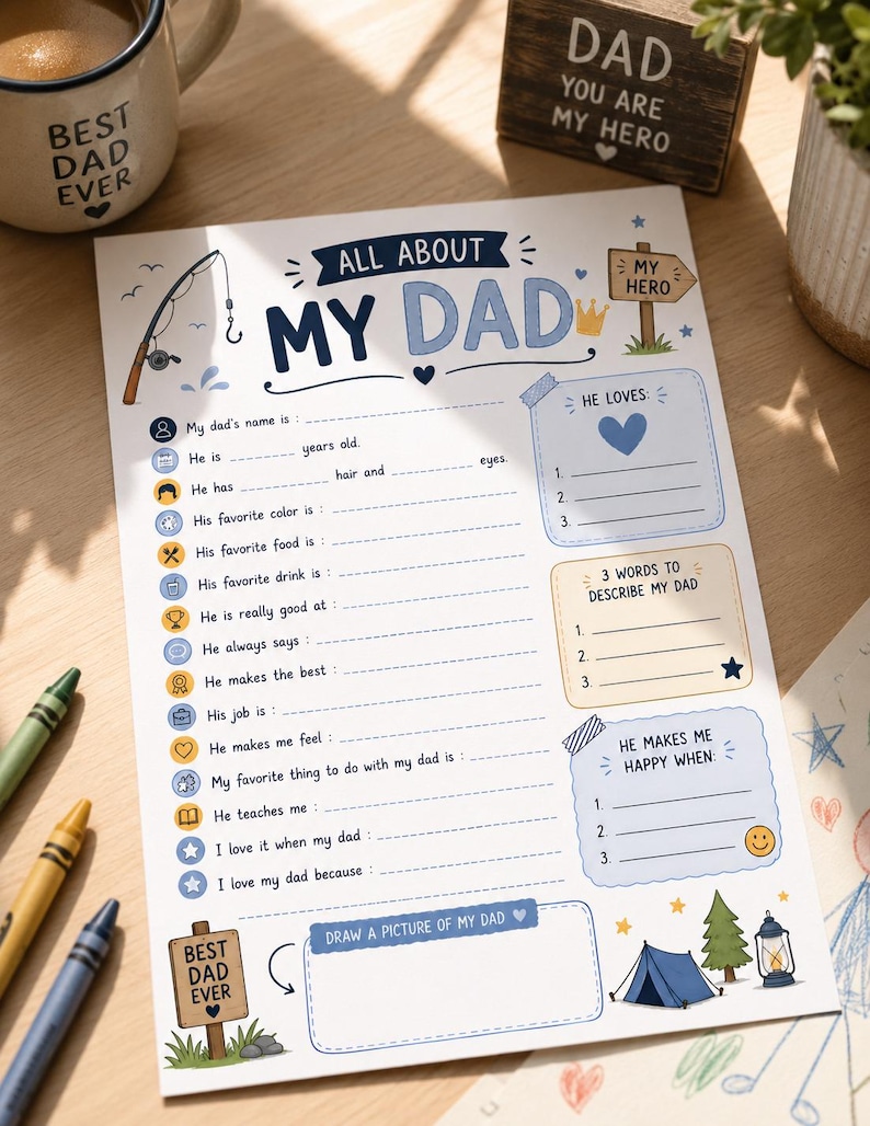 May include: A white paper questionnaire titled All About My Dad with blue and brown illustrations including a fishing rod, a sign reading My Hero, a tent, and a lantern. The form features fill-in-the-blank lines for personal details about a father.