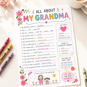 May include: A colourful "All About My Grandma" printable sheet with fill-in-the-blanks, featuring pink and floral designs. Includes prompts for favourite things, a drawing space, and a message: "You are the best Grandma!"