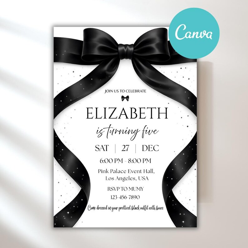 May include: A white invitation card with a black ribbon and bow design. The text reads "Elizabeth is turning five" with event details. The Canva logo is in the upper right corner. The invitation is for a birthday party.