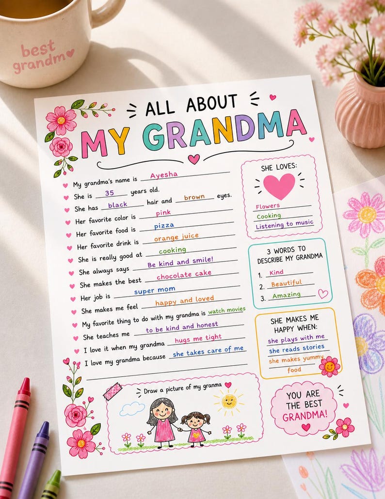 May include: A colourful "All About My Grandma" printable sheet, with spaces to write about her favourite things, a drawing area, and the text "You are the Best Grandma!" in a pink cloud.