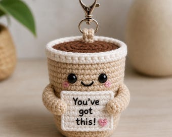 Positive Crochet Coffee Keychain Pattern PDF, Beginner Friendly Amigurumi Cup Bag Charm, Cute Motivational Kawaii Plush, Stress Relief Gift