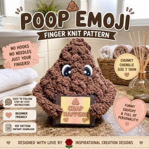 Puede incluir: Un emoji de caca tejido con los dedos de color marrón con grandes ojos saltones, sosteniendo un letrero que dice "CRAP HAPPENS". La imagen también incluye el texto "POOP EMOJI FINGER KNIT PATTERN" y "FUNNY SQUISHY & FULL OF PERSONALITY!"