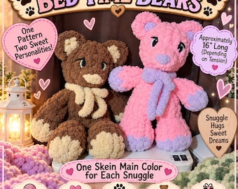 May include: Two plush bears made of chunky yarn, one brown with cream accents and one pink with lavender accents, featuring embroidered eyes and noses. The image includes text: New Arrival Fingerknit Bed Time Bears, One Pattern Two Sweet Personalities, Approximately 16 inches long, Snuggle Hugs Sweet Dreams, One Skein Main Color for Each Snuggle, No Crochet Required, Beginner Friendly, Detailed Step-by-Step Instructions, Lots of Photos, A Finger-Knit Plush Pattern By Inspirational Creation Designs By Donna Norton.