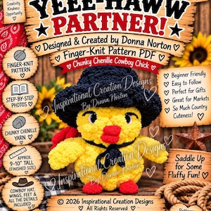 Puede incluir: Un patrón de ganchillo en PDF titulado YEEE-HAW PARTNER de Donna Norton que muestra un pollito amarillo de chenilla gruesa con sombrero de vaquero negro, lazo negro y pies rojos. El documento incluye fotos paso a paso y mide 23-25 cm.