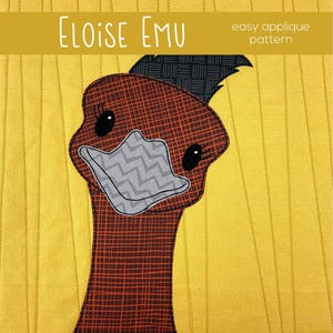 Eloise Emu Applique Quilt Pattern: Easy Quilt-As-You-Go (Digital PDF)