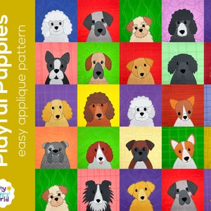 More Playful Puppies - dog applique quilt pattern - easy PDF pattern, uses Quilt As You Go and fusible adhesive