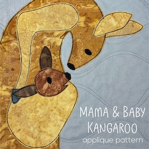 May include: Applique pattern for a mama and baby kangaroo. The pattern features a brown kangaroo with a joey in its pouch. The pattern is on a blue background with the text "Mama & Baby Kangaroo applique pattern".