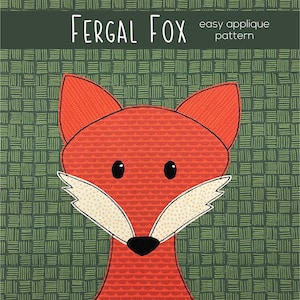 Fergal Fox Applique Quilt Pattern - easy digital PDF pattern for beginners, uses Quilt As You Go and fusible adhesive
