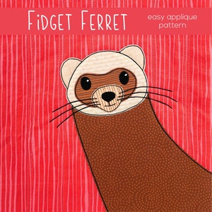 Patrón de edredón con apliques de hurón inquieto: PDF fácil para principiantes (descarga digital)