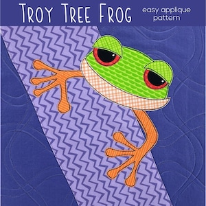 Troy the Laubfrosch Applikation Quilt Pattern: Easy Anfänger PDF (Digitaler Download)