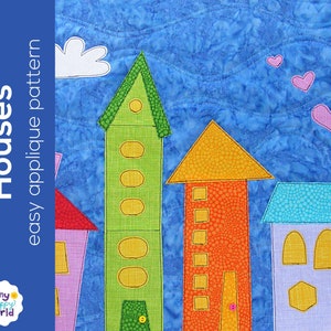 Shiny Happy Houses - easy applique quilt pattern - digital PDF pattern for beginners, uses Quilt As You Go and fusible adhesive