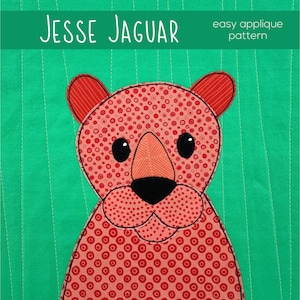 Jesse Jaguar Applique Quilt Pattern: Beginner Friendly (Digital PDF)