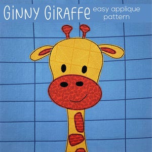 Ginny Giraffe - easy applique quilt pattern for beginners - instant PDF pattern
