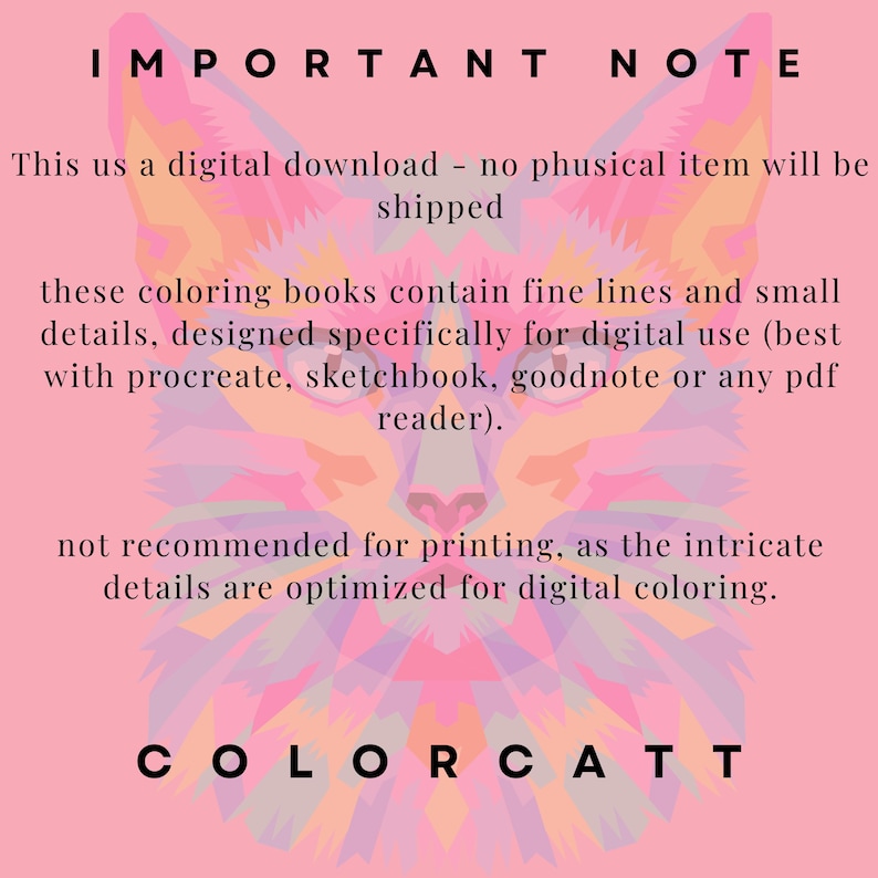 May include: Pink background with text reading "IMPORTANT NOTE" and "COLORCATT". The image features a colorful geometric cat face. The text states this is a digital download, not for printing, and designed for digital use.