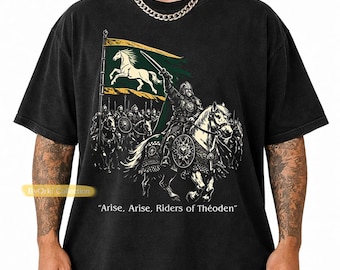 Rohan Riders Theoden Shirt, Rohirrim Cavalry Tee, Arise Riders of Theoden, LOTR Inspired T-Shirt, Vintage Horse men Tee
