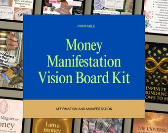 May include: A printable money manifestation vision board kit with a blue background and green text. The image includes various affirmations and vision board elements related to wealth and abundance.