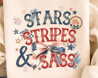 Stars Stripes & Sass PNG, Patriotic Girls Shirt, Sassy Girl Png Designs, Americana Pride, USA Patriot Pride T-shirt, American Celebration