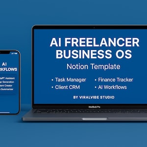Puede incluir: Un portátil y un smartphone muestran pantallas azules con texto blanco. La pantalla del portátil dice "AI FREELANCER BUSINESS OS Notion Template" con funciones como Task Manager y AI Workflows. El teléfono muestra "AI WORKFLOWS" con funciones como ChatGPT Assistant.