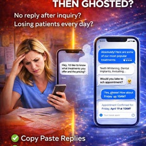 Puede incluir: Un anuncio con el texto "¿EL PACIENTE PIDIÓ INFORMACIÓN SOBRE EL TRATAMIENTO... LUEGO SE DESVANECIÓ?" Una mujer sostiene un teléfono con una conversación de mensajes de texto. El anuncio promueve "Respuestas de copiar y pegar", "Responder en segundos" y "Convertir consultas en citas". También menciona "150 MENSAJES LISTOS PARA ENVIAR".