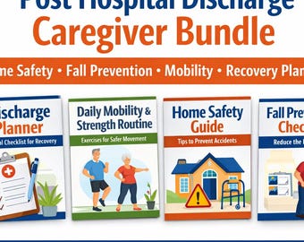 Post Hospital Discharge Caregiver Bundle | Planner, Home Safety, Fall Prevention & Mobility Exercises PDF