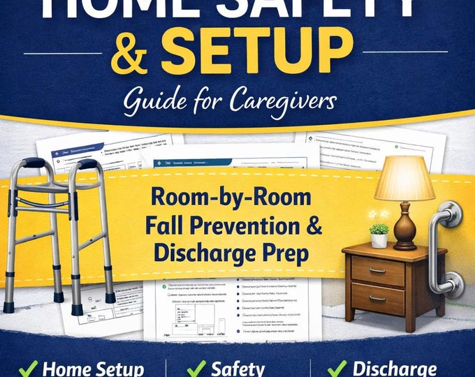 Home Safety & Setup Guide for Caregivers | Room-by-Room Fall Risk and Discharge Prep