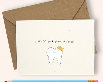 Tarjeta con diseño de diente dibujado a mano / Diente coronado, felicitación con juego de palabras dental (tamaño A7)