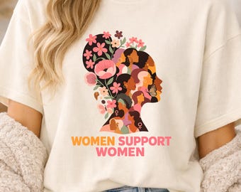 Camiseta "Mujeres apoyan a mujeres", camiseta feminista "Girl Power", regalo para mujeres fuertes, camiseta "Women's Rights Comfort Colors®", Día Internacional de la Mujer