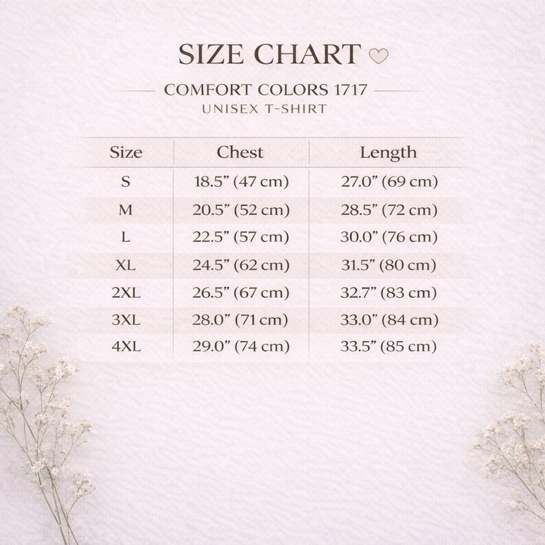Puede incluir: Tabla de tallas para una camiseta unisex Comfort Colors 1717. La tabla muestra tallas de la S a la 4XL, con medidas de pecho de 47 cm a 74 cm y largos de 69 cm a 85 cm.
