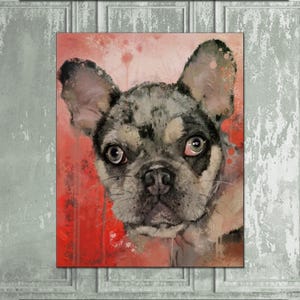 May include: A framed artwork depicting a French Bulldog with a speckled coat, large ears, and expressive eyes. The background is a blend of red and pink hues, creating a striking contrast with the dog's features.