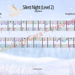 May include: Sheet music for "Silent Night (Level 2)" for easy piano, with colorful notes on a winter-themed background. Includes a dove illustration and text "Peacefully" and "Arranged by Cara Lagios".