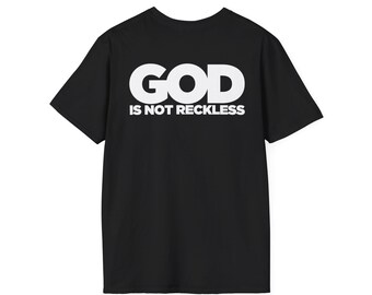 Deus não é imprudente, camiseta com declaração cristã ousada | Fé Cristã