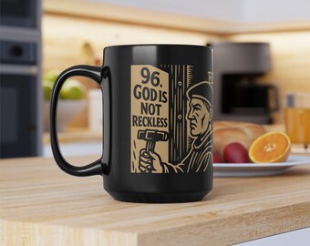 Relentless Love, Not Reckless | Black Ceramic Mug
