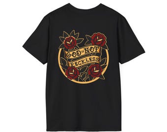 Deus não é imprudente, camiseta com frase cristã ousada em estilo tradicional americano | Fé Cristã