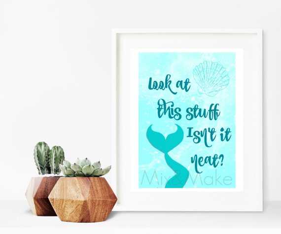 little mermaid inspired quote digital print 2 sizes