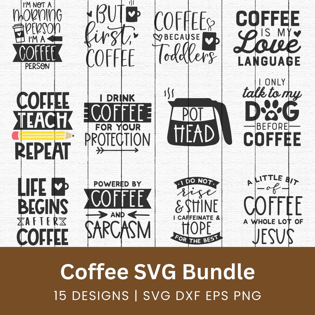 Coffee Bundle: SVG, Dxf, Eps and PNG Files - Etsy