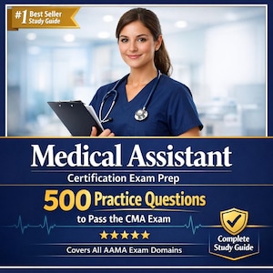 CMA Exam Prep Study Guide | 500 Practice Questions, Medical Assistant Certification (PDF Download)