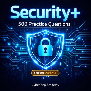 May include: A digital graphic featuring the words "Security+" in bright blue, with "500 Practice Questions" beneath. A glowing blue shield with a padlock is central. A gold banner below reads "SYO-701 EXAM PREP." The CyberPrep Academy logo is at the bottom.