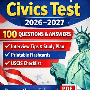 May include: A promotional image for the US Citizenship Civics Test 2026-2027. The design features the text "US Citizenship Civics Test" in bold yellow letters, with the Statue of Liberty on the right. Includes "100 Questions & Answers" and "Interview Tips & Study Plan".