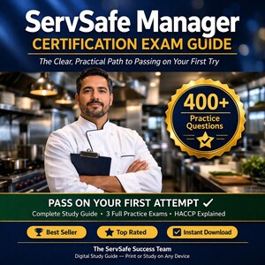 May include: ServSafe Manager Certification Exam Guide with a chef in a white coat holding a clipboard. The guide promises a clear path to passing, with over 400 practice questions. Includes "Best Seller" and "Top Rated" badges.