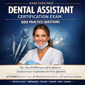 May include: Image promoting the Dental Assistant Certification Exam. The text reads "Dental Assistant Certification Exam" and "500 Practice Questions." A smiling woman wearing a surgical mask and gloves is in the center. Dental tools are in the background.