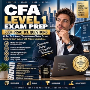 May include: A CFA Level 1 exam prep study guide featuring a stack of books labeled with topics like Ethics, Quantitative Methods, and Economics. The cover displays the text 500+ Practice Questions, Master Key Concepts, and a gold seal stating Your CFA Journey Starts Here, alongside a person in a suit and a laptop.