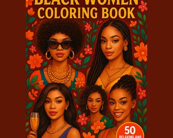Schwarze Frauen Malbuch – 50 Portraits für Erwachsene | Afrozentrische Ausmalbilder | Entspannendes & stärkendes PDF