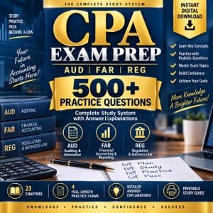 May include: A digital CPA exam prep study system featuring the text CPA EXAM PREP 500+ PRACTICE QUESTIONS. The blue and gold graphic includes sections for AUD, FAR, and REG, with icons for chapters, practice exams, and answer explanations.