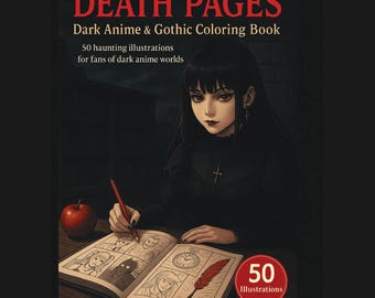 Death Pages – Dark Anime Gothic Malbuch PDF • 50 Einzigartige Illustrationen