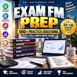 Exam FM Actuarial Prep | 500+ Practice Questions, 2 Mock Exams (PDF)