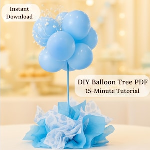 DIY Balloon Tree Centerpiece PDF | Easy 15-Minute Balloon Tutorial for Baby Showers & Events