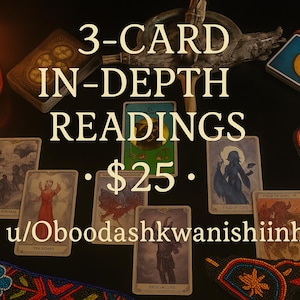 May include: An image promoting 3-card in-depth readings. The image features tarot cards, a lit candle, and the text "3-CARD IN-DEPTH READINGS $25." The cards are arranged on a dark surface with decorative elements.