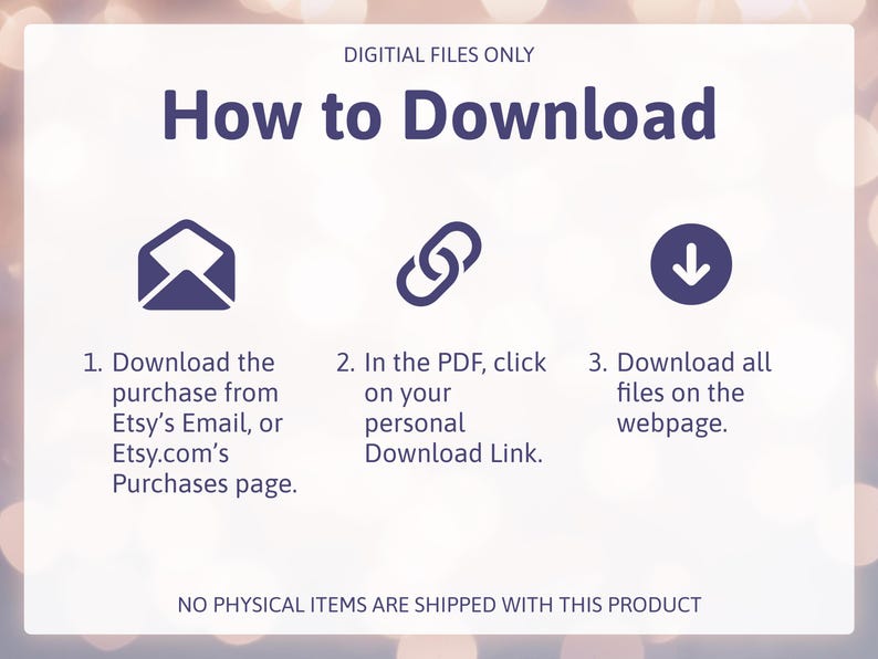 May include: An instructional graphic titled How to Download with dark purple text and icons on a white background. It outlines three steps: download from Etsy email or purchases page, click the PDF link, and download files from the webpage.