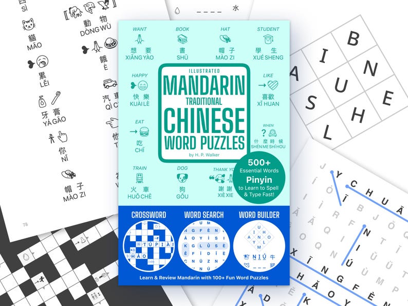 May include: An illustrated Mandarin Chinese word puzzle book with a teal cover, featuring a crossword, word search, and word builder. The book includes over 500 essential words in Pinyin to learn to spell and type fast.