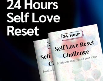 Desafío de 24 horas para restablecer el amor propio (PDF) / Cuaderno de ejercicios de bienestar mental